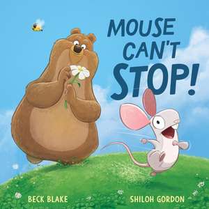 Mouse Can't Stop! de Beck Blake