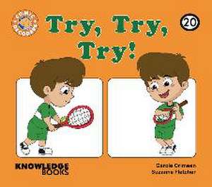 Try, Try, Try! de Carole Crimeen