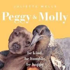 Peggy and Molly de Juliette Wells