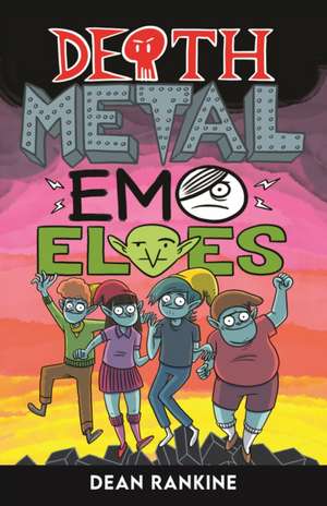 Death Metal Emo Elves - Book 1 de Dean Rankine