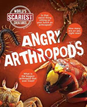 Angry Arthropods de John Lesley