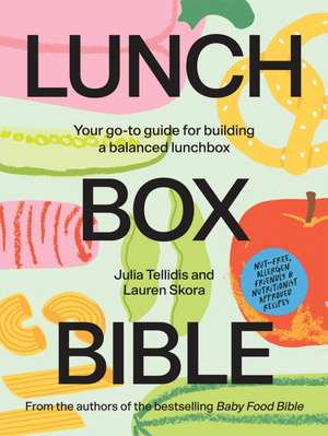 Lunchbox Bible de Julia Tellidis