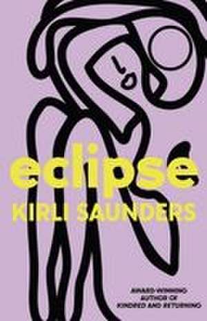 Eclipse de Kirli Saunders