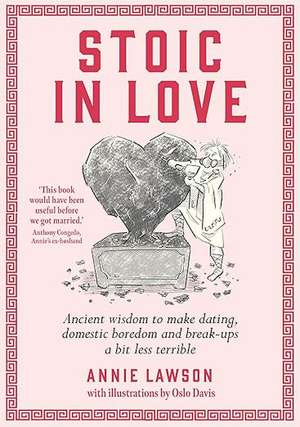 Stoic in Love de Annie Lawson