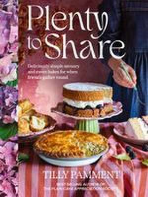 Plenty to Share de Tilly Pamment