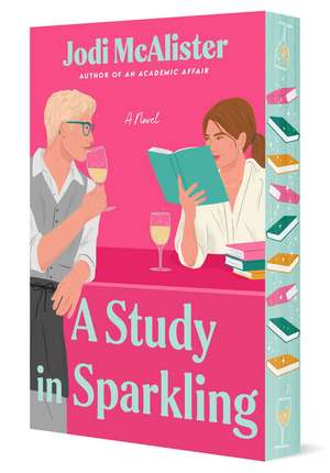 A Study in Sparkling: Limited sprayed edges edition de Jodi McAlister
