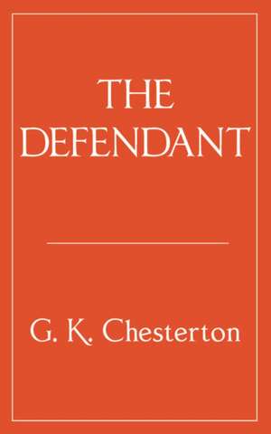 The Defendant de G. K. Chesterton