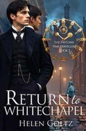 Return to Whitechapel de Helen Goltz