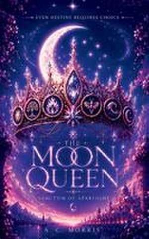 The Moon Queen de A C Morris