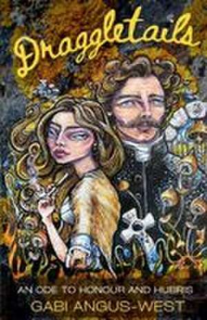 Draggletails de Gabi Angus-West