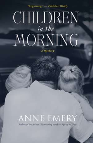 Children in the Morning de Anne Emery