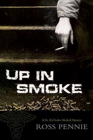 Up in Smoke de Ross Pennie