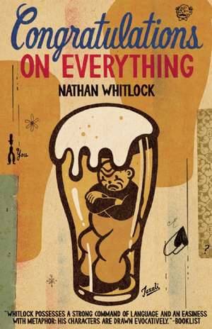 Congratulations on Everything de Nathan Whitlock