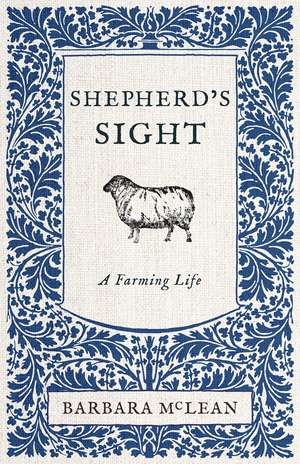 Mclean, B: Shepherd's Sight