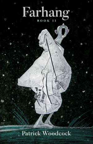 Farhang: Book Two de Patrick Woodcock