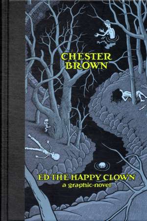 Ed the Happy Clown de Chester Brown