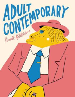 Adult Contemporary de Bendik Kaltenborn