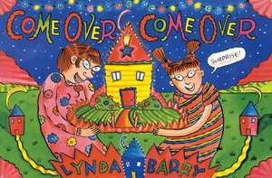 Come Over, Come Over de Lynda Barry