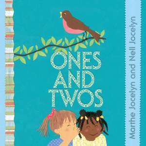 Ones and Twos de Marthe Jocelyn