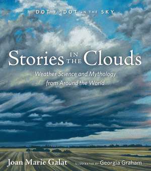 Stories in the Clouds de Joan Marie Galat