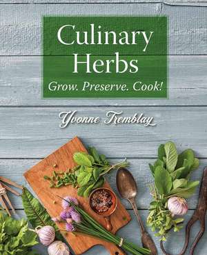 Culinary Herbs de Yvonne Tremblay