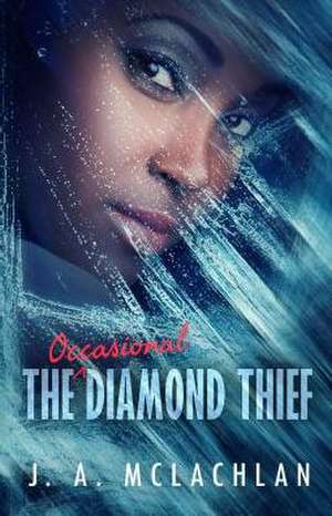 The Occasional Diamond Thief de Jane Ann McLachlan