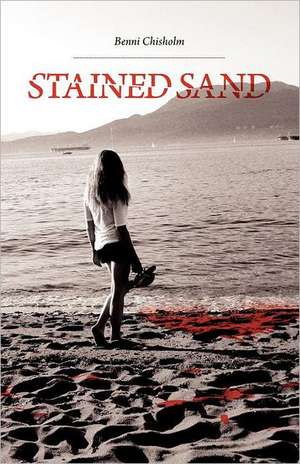 Stained Sand de Benni Chisholm