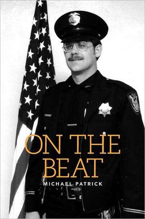 On the Beat de Michael Patrick