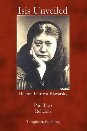 Isis Unveiled de Helena Petrovna Blavatsky