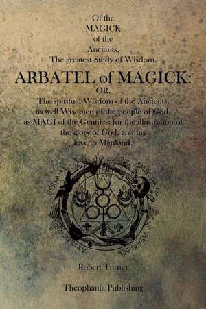 Arbatel of Magick de Robert Turner