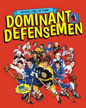 Dominant Defensemen de Eric Zweig