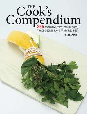 The Cook's Compendium de Jenni Davis