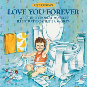 Love You Forever de Robert Munsch