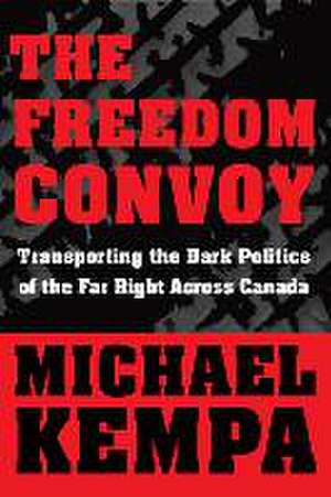 The Freedom Convoy de Michael Kempa