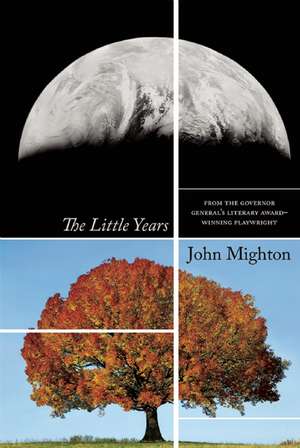 The Little Years de John Mighton