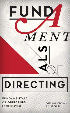 Fundamentals of Directing de Ric Knowles