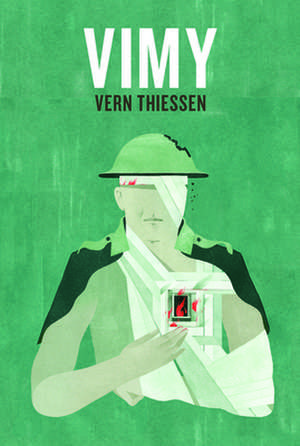 Vimy, Second Edition de Vern Thiessen