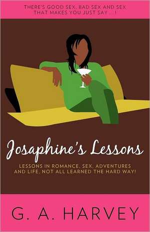 Josaphine's Lessons de G. A. Harvey