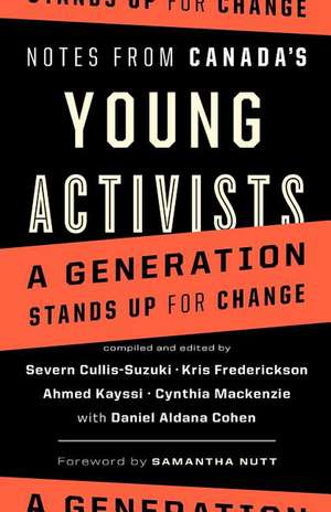 Notes from Canada's Young Activists de Severn Cullis-Suzuki