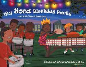 My Soca Birthday Party de Yolanda T Marshall