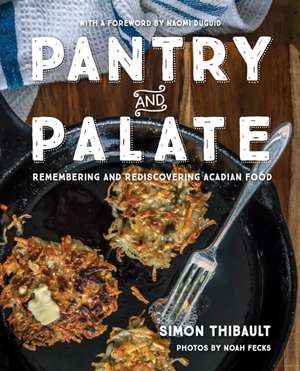 Pantry and Palate de Simon Thibault