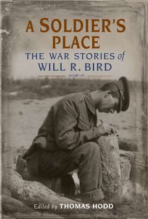 A Soldier's Place de Will R Bird