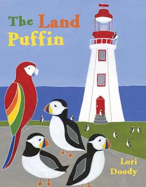 The Land Puffin de Lori Doody