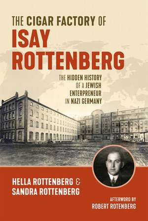 The Cigar Factory of Isay Rottenberg de Hella Rottenberg