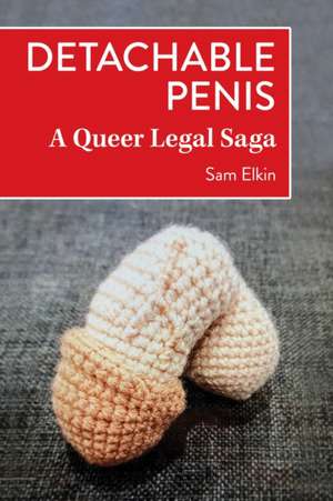 Detachable Penis de Sam Elkin
