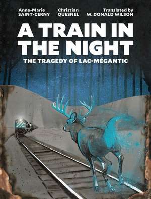 A Train in the Night de Anne-Marie Saint-Cerny