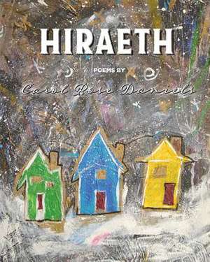 Hiraeth de Carol Daniels