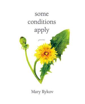 Some Conditions Apply de Mary Rykov