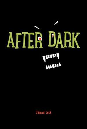 After Dark de James Leck