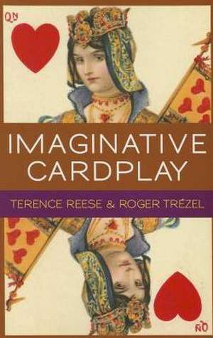 Imaginative Cardplay de Terence Reese